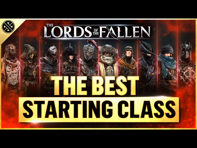 Lords of the Fallen Classes Explained - Which is the Best Class For You? 