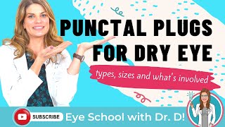 Punctal Plugs for Dry Eye Syndrome | Punctal Plugs for Dry Eye Disease | Eye Doctor Explains