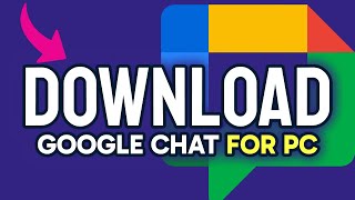 How to DOWNLOAD Google Chat for PC (Step by Step)
