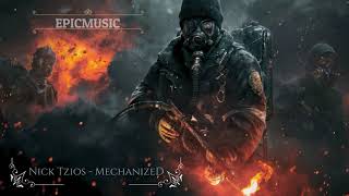 Nick Tzios - Mechanized Epicmusic