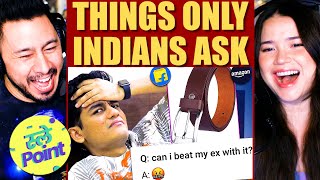 SLAYY POINT | Things Only Indians Ask | Online Shopping - Reaction!