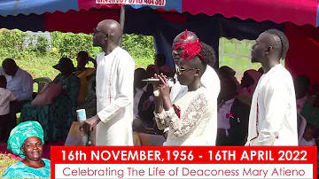 CELEBRATIN THE LIFE OF DEACONESS MARY ATIENO OTIENO