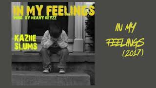 SLUM BABY K - IN MY FEELINGS @TheMusicZone1