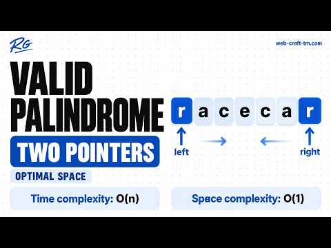 Valid Palindrome | Two Pointers - Optimal Space