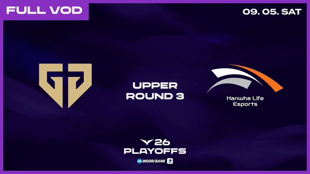 GEN vs HLE | 2026 Wooribank LCK Playoffs Upper Bracket Round 3