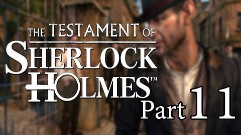 The Testament of Sherlock Holmes Walkthrough - Part 11 Kensington Garderns