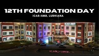 12th Foundation Day Celebration of ICAR-IIMR, Ludhiana | गौरव के 12 वर्ष | Maize Research Excellence
