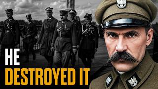 Piłsudski’s Betrayal: How a National Hero Destroyed Democracy