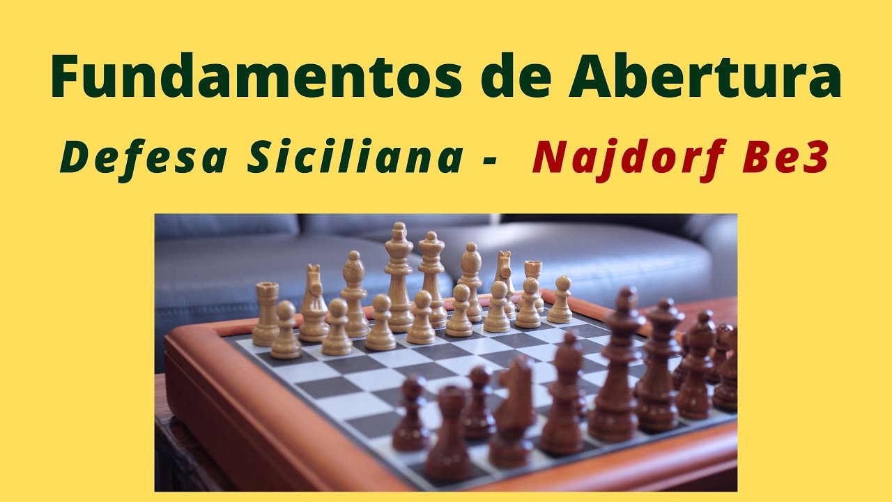 Siciliana Najdorf de Pretas  [Xadrez] Explorando Aberturas #08 