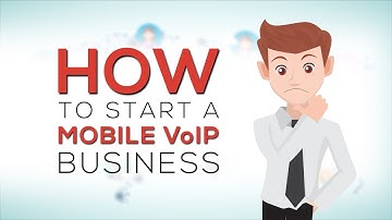 How to Start a Mobile VoIP Business