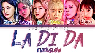 EVERGLOW (에버글로우) - La Di Da [ Color Coded Lyrics ] || lyrical video by forever lyrics ||