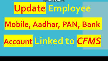 CFMS||Update|| Aadhar, Bank Account, PAN, Mobile Linked with CFMS