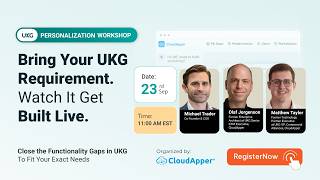 CloudApper Will Build Your UKG Wish List — Live | Sept 23 Workshop