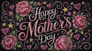 Happy Mother's Day 2026