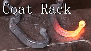 Forging a Coat Rack for the basement wood shop