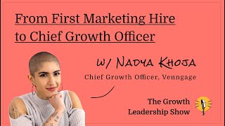 Full From First Marketing Hire to Chief Growth Officer w/ Nadya Khoja (Chief Growth Offer at Venngage) News