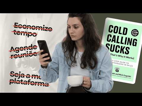 COLD CALLS não funcionam.... até você ler esse livro - Cold Calling Sucks