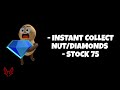 Nut Collector Incremental [UGC] Instant Collect Nut,Instant Collect Diamonds Ugc Script 