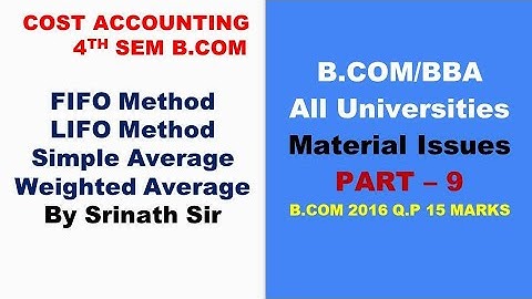 FIFO Method in Kannada PART 9 - B.com 2016 Question Paper 15 Marks By Srinath Sir