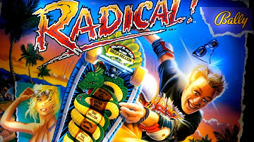 RADICAL Pinball Machine ~ GRC Archive Gameplay ~ MAT Scores 15,111,750