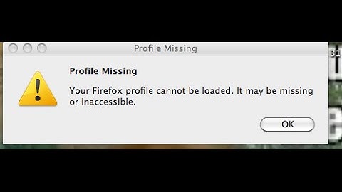 Firefox profile cannot be loaded....Solve (All Time)