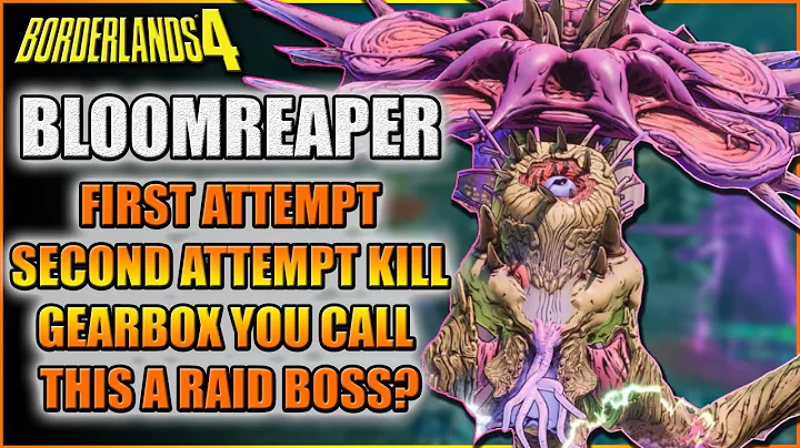 Borderlands 4 | Bloomreaper First and Second Attempts | Is this really a raid boss?