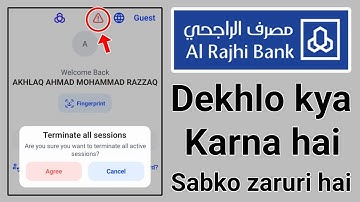 Al Rajhi App Terminate All Sessions | Al Rajhi Bank App Terminate All Sessions Kya Hai