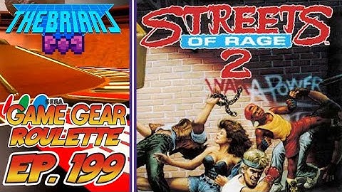 Streets of Rage 2 - Game Gear Roulette Episode 199