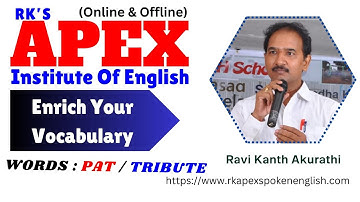 WORDS Pat / Tribute Enrich Your Vocabulary  RK