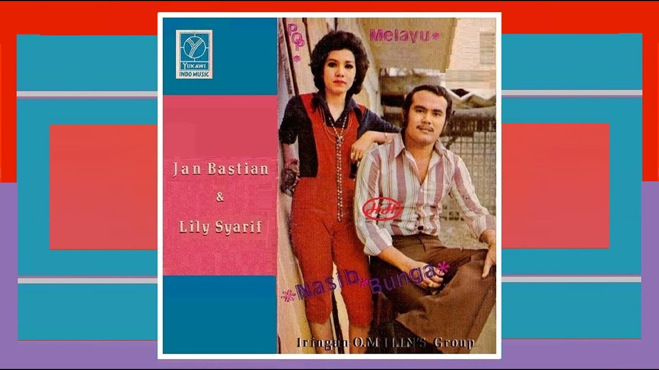 LILY SYARIF & YAN BASTIAN BERSAMA ILIN'S GROUP - Menuju Hari Bahagia [1970s]