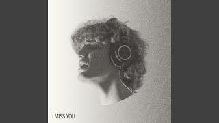 Download lagu I Miss You