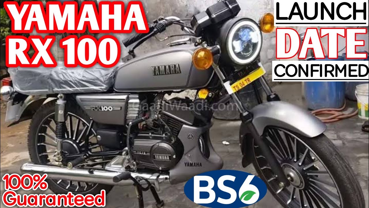 Yamaha Rx 100 Bs6 Launch Date Confirmed Relaunch In India Price In India All Details Youtube