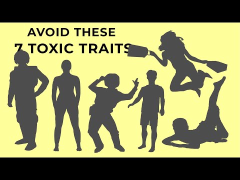 7 Toxic Traits