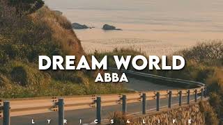 Abba - Dream World Lyrics