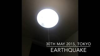 30 May 2015 Tokyo earthquake ( home video)