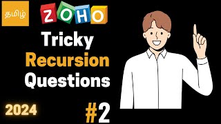 ZOHO Recursion Questions - Part 2 - Tamil - 2024