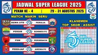 Jadwal Liga 1 2025 Pekan Ke 4 ~ PERSIB vs BORNEO ~ DEWA UNITED vs PERSIJA ~ PSM vs PERSEBAYA screenshot 2