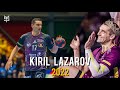 Best of kiril lazarov  the end  thank you legend  2022 