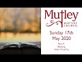 Sunday Morning Worship - 17th May 2020 - PART 4 - Blessing with Chris Fry