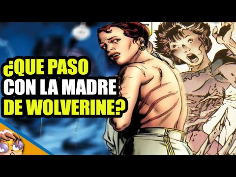 ¿Que paso con la Madre de Wolverine? - Elizabeth Howlett - Datos Banana