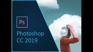 Adobe Photoshop CC 2019 - Tutorial Free Software