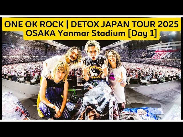 ミュージシャン ONE OK ROCK DETOX JAPAN TOUR 2025 ONE OK ROCK DETOX JAPAN TOUR 2025 | Tour Dates, Tickets, and