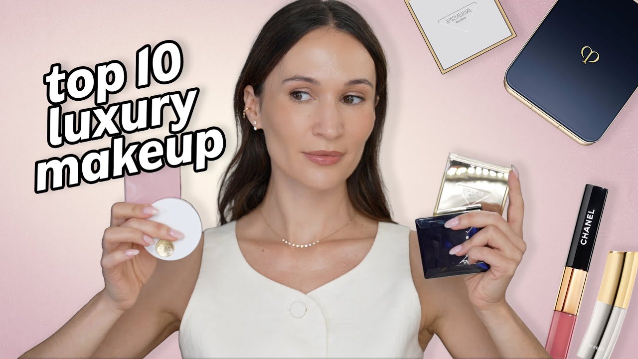 TOP 10 LUXURY MAKEUP FAVES ✨🏆❤️