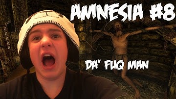 Amnesia #8: Its Just Standing There!!!