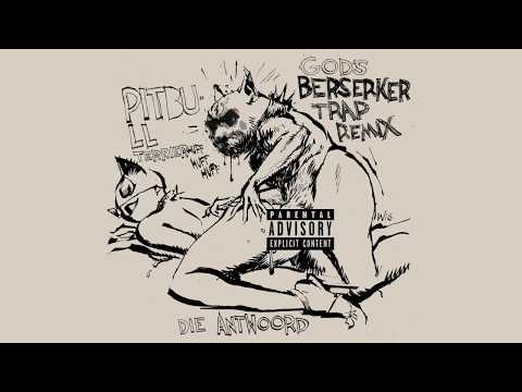 DIE ANTWOORD - PITBULL TERRIER (God's Berzerker Trap Remix) [Official Audio]