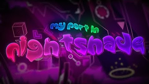 My Part In Nightshade | Hosted By: YakobNugget
