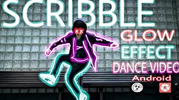 #kinemaster #dance #scribble #gloweffect  Best Scribble glow effect on android using kinemaster