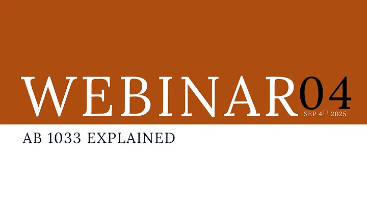Webinar 04: AB 1033 Explained
