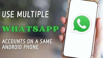 How to Use Multiple WhatsApp Accounts on a Same Android phone