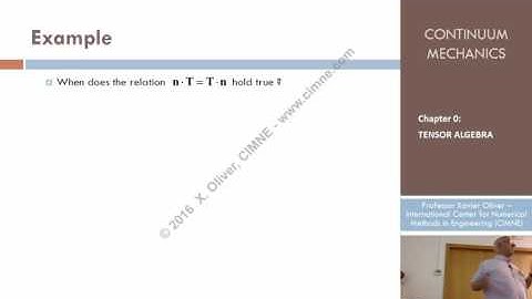 Continuum Mechanics - Ch 0 - Lecture 5 - Tensor Operations